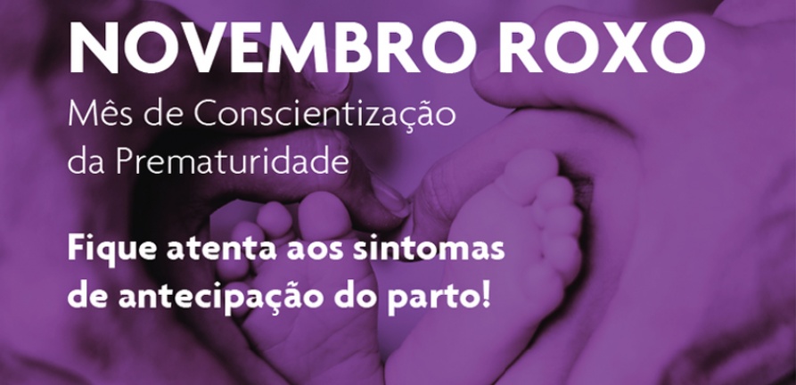 Novembro roxo e a conscientização sobre a prematuridade