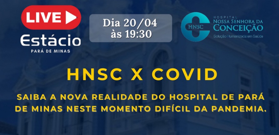 Gestora do HNSC fala sobre o atual momento da pandemia em live