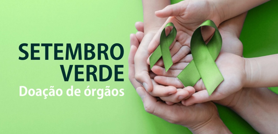 Setembro Verde: Doe órgãos, doe vida