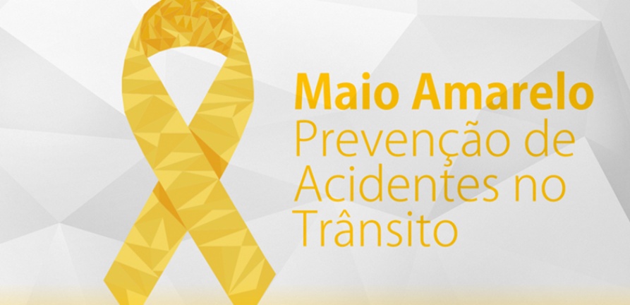 Maio Amarelo: Juntos salvamos vida!