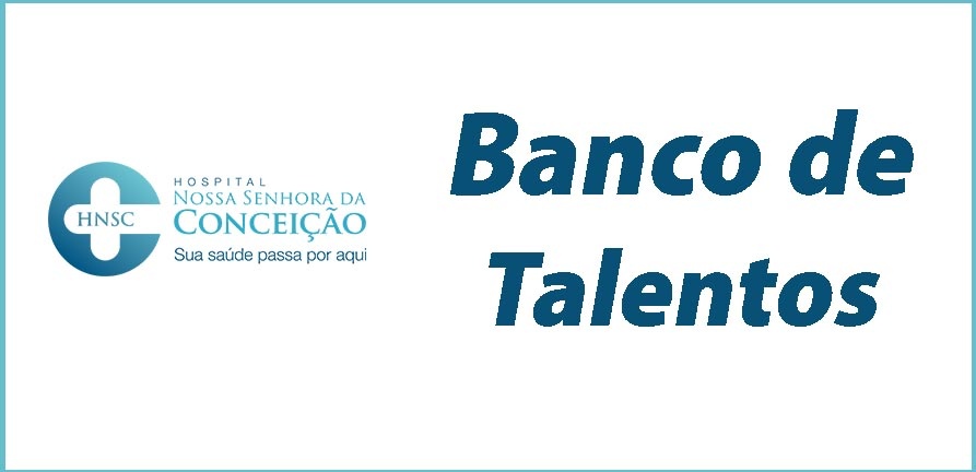 Banco de Talentos do HNSC está recebendo currículos